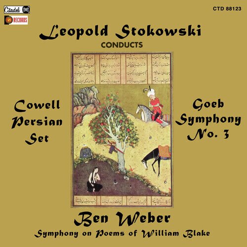 Henry Cowell (1897-1965), Roger Goeb, Ben Weber & Leopold Stokowski - Leopold Stokowski Conducts Henry Cowell Roger Goeb