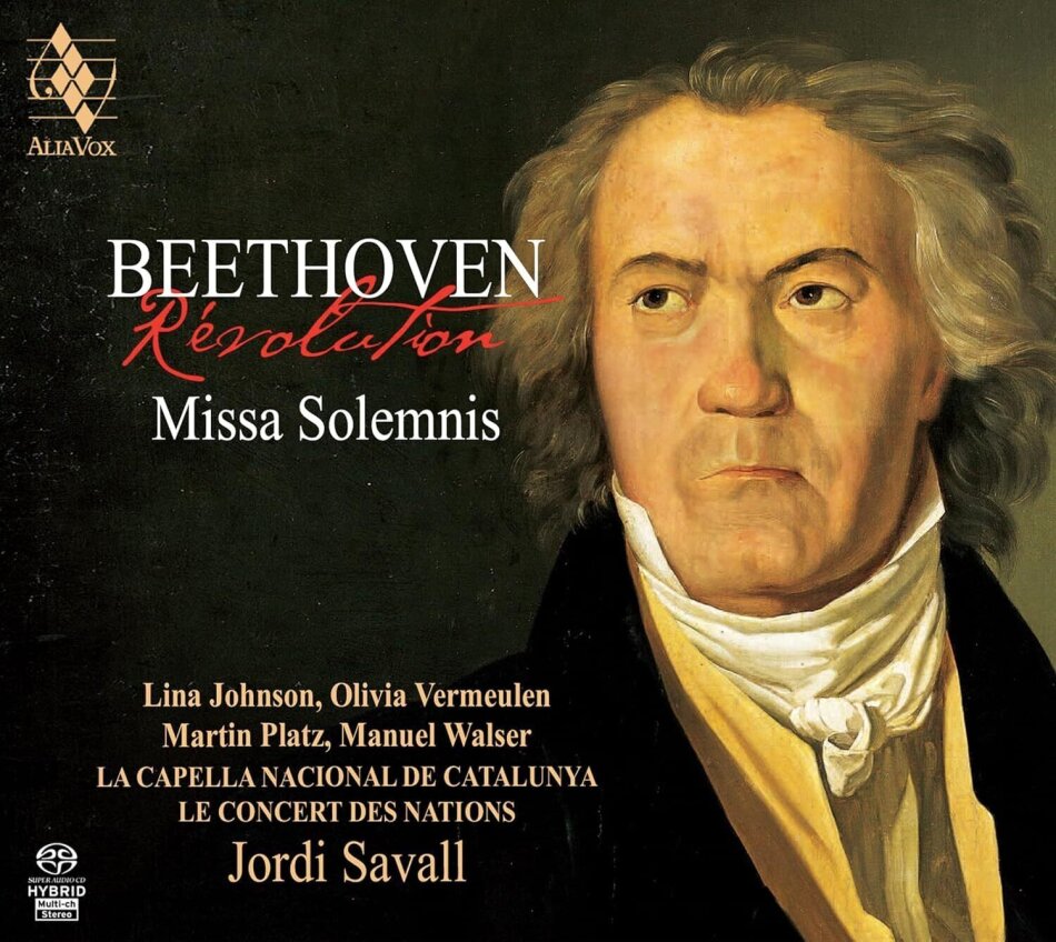 Ludwig van Beethoven (1770-1827), Jordi Savall, La Capella Nacional de Catalunya & Le Concert des Nations - Missa Solemnis Hybrid SACD