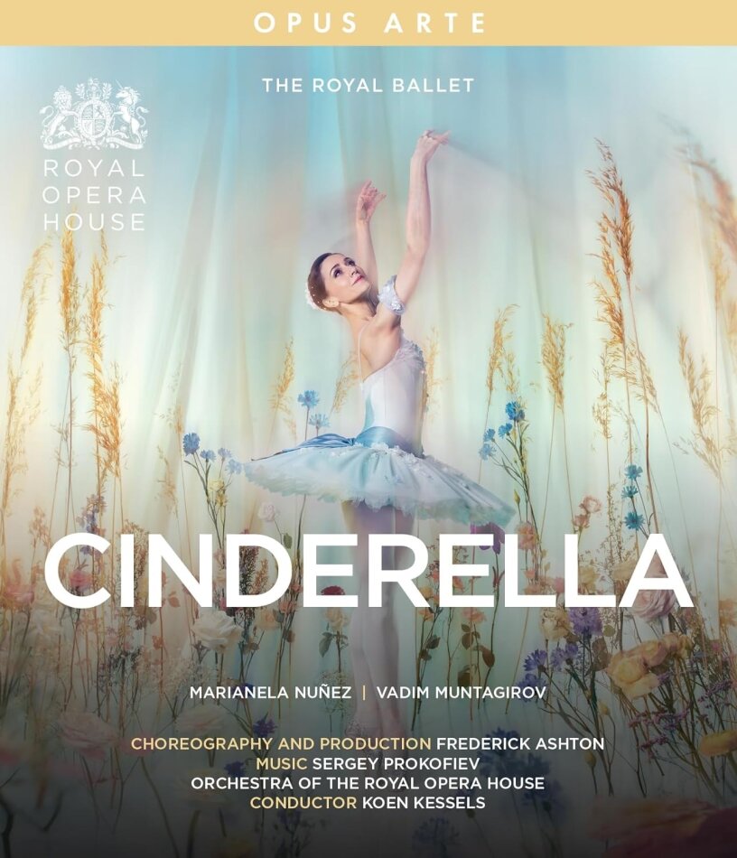 The Royal Ballet, Orchestra of the Royal Opera House, Marianela Nuñez & Koen Kessels - Cinderella Opus Arte