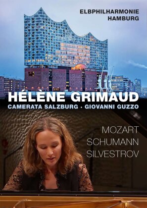 H&eacute;l&egrave;ne Grimaud, Camerata Salzburg & Giovanni Guzzo - Elbphilharmonie Hamburg - Mozart / Schumann / Silvestrov
