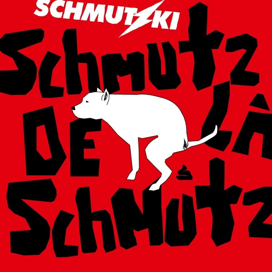 Schmutzki - Schmutz De La Schmutz