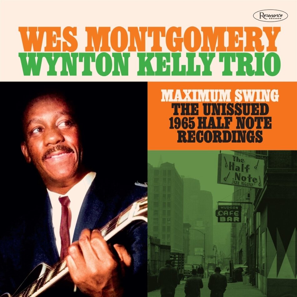 Wes Montgomery - Maxiumum Swing: The Unissued 1965 Half Note Rec. 2 CDs