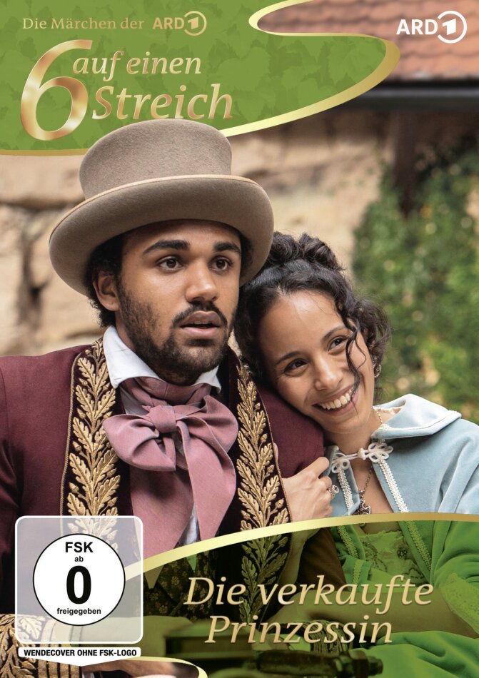 Die verkaufte Prinzessin (2022) 6 auf einen Streich