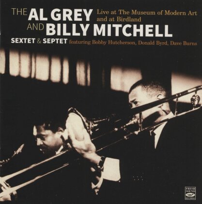 Al Grey & Billy Mitchell - Sextet & Septet: Live At Museum Of Modern Art & (2 CDs)