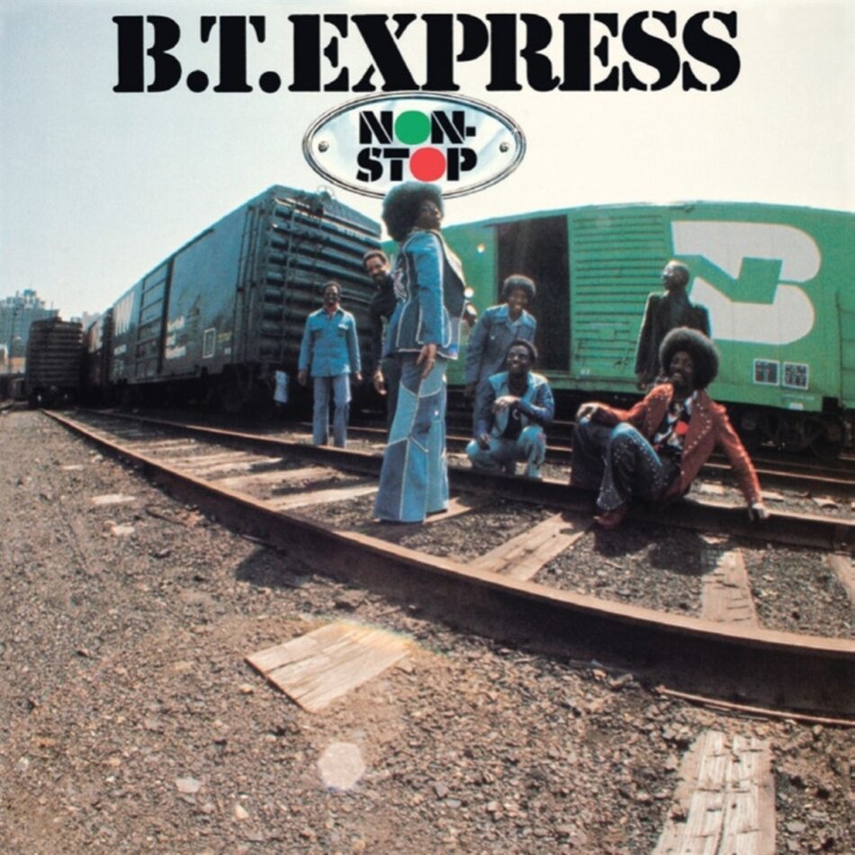 B.T. Express - Non Stop 2023 Reissue, Iconoclassic, Bonustracks, Remastered