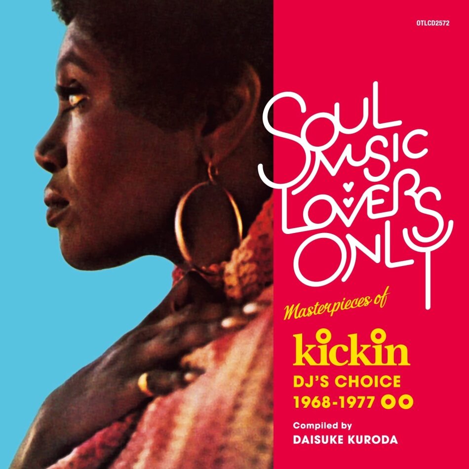 Soul Music Lovers Only: Masterpieces Of Kickin' Dj's Choice 1968-1977 Édition Limitée