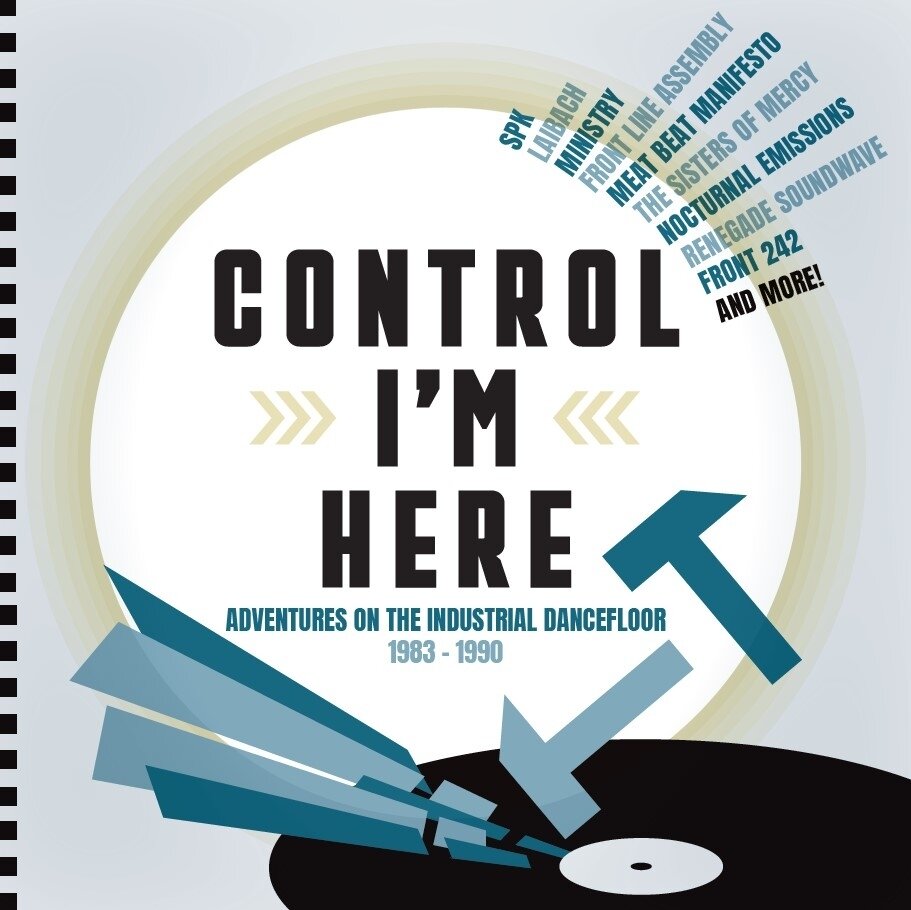 Control I'm Here - Adventures On The Industrial Dancefloor 1983-1990 Cherry Red, 3 CD