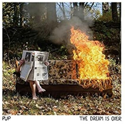 Pup - The Dream Is Over (2023 Reissue, Colored, LP)