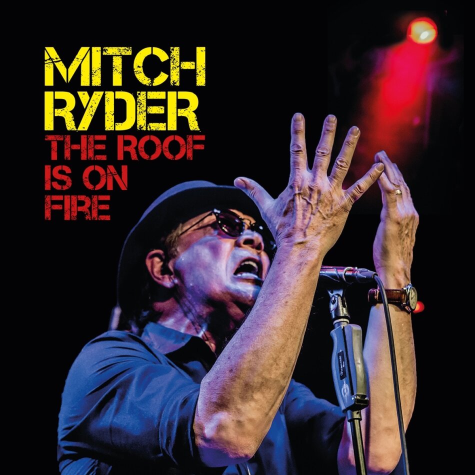 Mitch Ryder - Roof Is On Fire 2 CDs