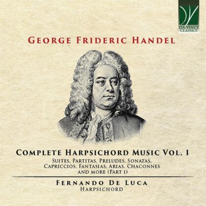 Georg Friedrich H&auml;ndel (1685-1759) & Fernando De Luca - Complete Harpsichord Music Vol. 1 (2 CD)