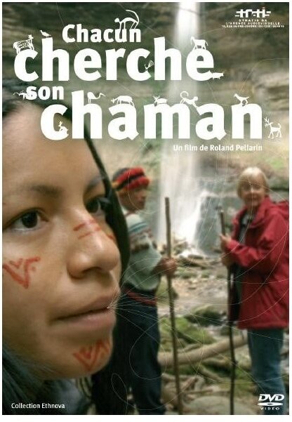 Chacun cherche son chaman