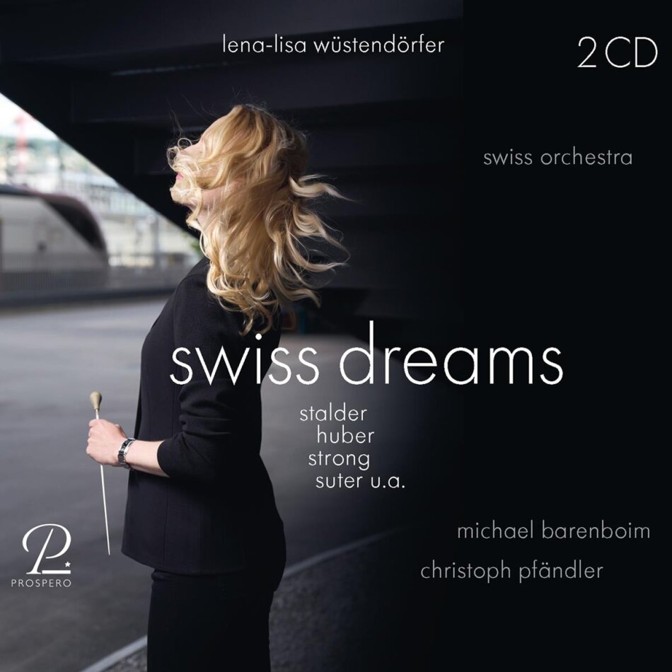 Christoph Pfändler, Joseph Franz Xaver Dominik Stalder (1725-1765), Edouard Dupuy (1770-1822), Franz Xaver Schnyder von Wartensee (1786-1868), … - Swiss Dreams 2 CDs