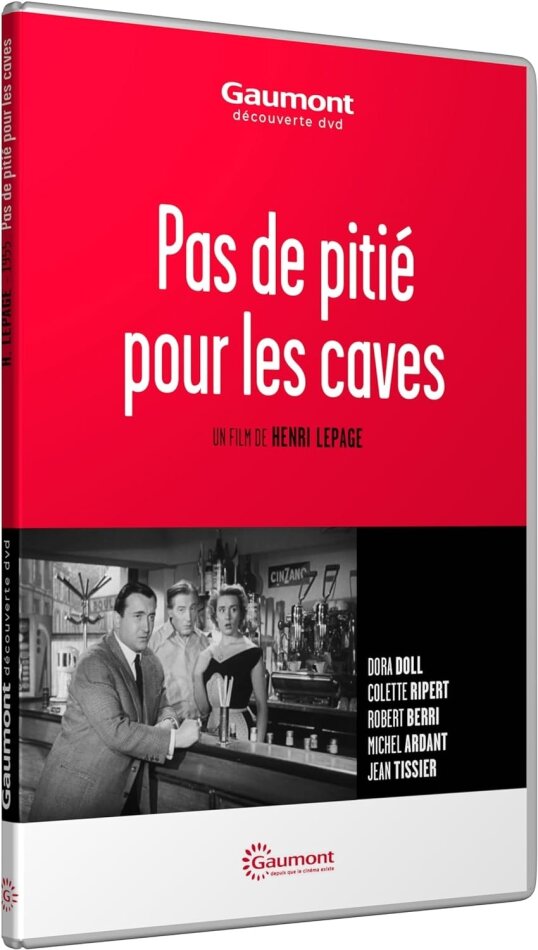 Pas de pitié pour les caves (1955) Collection Gaumont Découverte