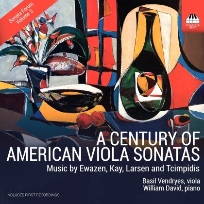 Ewazen, Kay, Larsen, Tcimpidis, &hellip; - A Century Of American Viola Sonatas - Sonata Forum No. 3