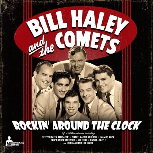 Bill Haley & The Comets - Rockin' Around The Clock legendary Artists, LP
