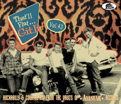 That'll Flat Git It! Vol. 43: Rockabilly (Digipack)