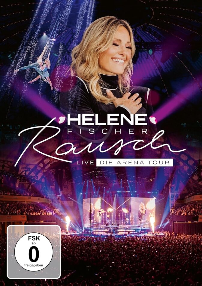 Helene Fischer - Rausch - Live: Die Arena Tour