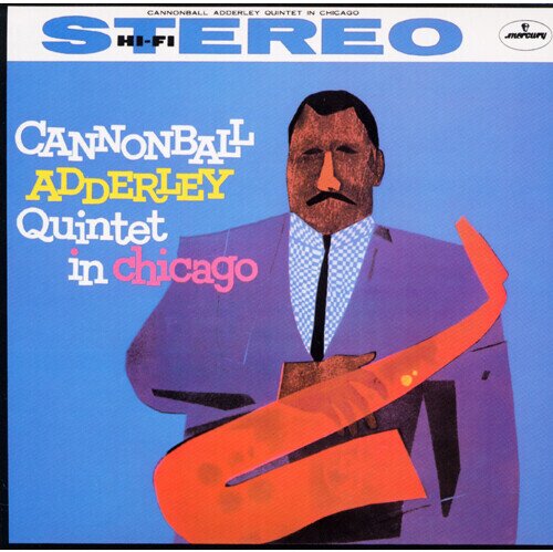 Cannonball Adderley - Quintet In Chicago 2024 Reissue, SHM-SACD, Japan Edition, SACD