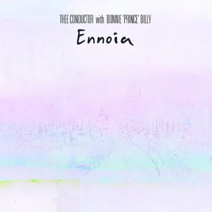 Thee Conductor & Bonnie Prince Billy - Ennoia (White Vinyl, LP)