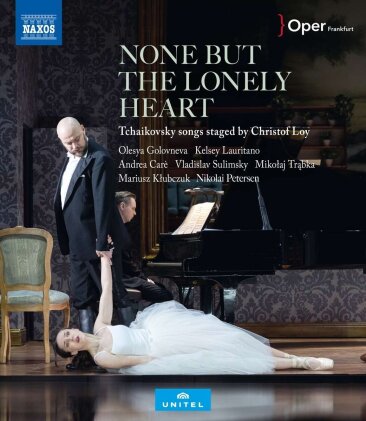 Members of the Frankfurter Opern- und Museumsorchester, Olesya Golovneva & Kelsey Lauritano - None But the Lonely Heart - Tchaikovsky songs staged by Christof Loy