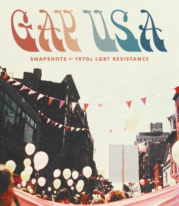 Gay USA: Snapshots of 1970s LGBT Resistance