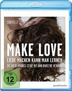 Make Love - Liebe machen kann man lernen - Staffel 2 Neuauflage