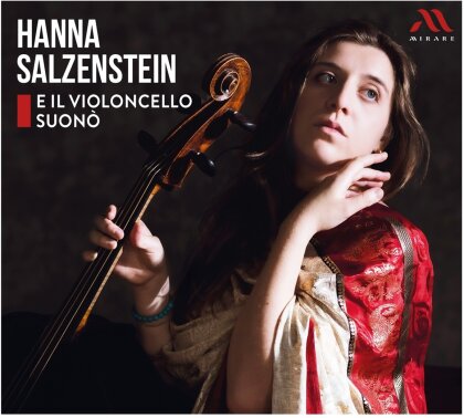 Hanna Salzenstein - E Il Violoncello Suon&ograve;