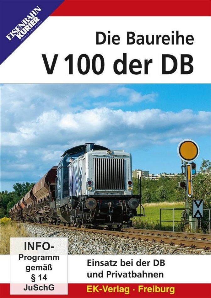Die Baureihe V 100 der DB - Einsatz bei der DB und Privatbahnen