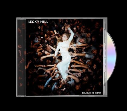 Becky Hill - Believe Me Now