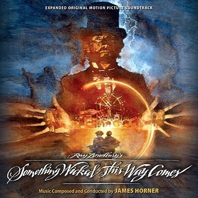 James Horner - Something Wicked This Way Comes - OST (Expanded, 2024 Reissue, Intrada)
