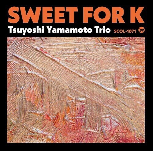 Tsuyoshi Yamamoto - Sweet For K Japan Edition, SACD