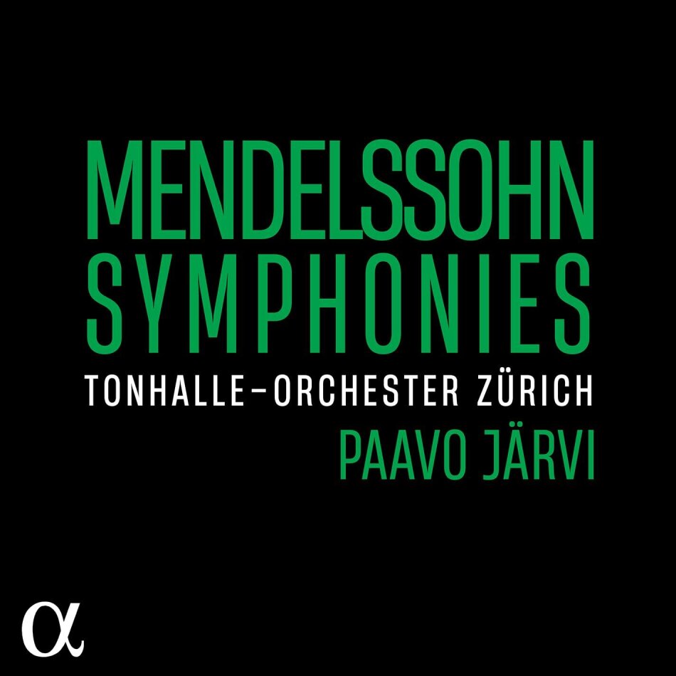 Paavo Järvi, Tonhalle-Orchester Zurich & Felix Mendelssohn-Bartholdy (1809-1847) - Symphonies 4 CDs
