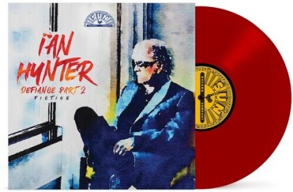 Ian Hunter - Defiance Part 2: Fiction (&Eacute;dition Limit&eacute;e, Red Vinyl, LP)
