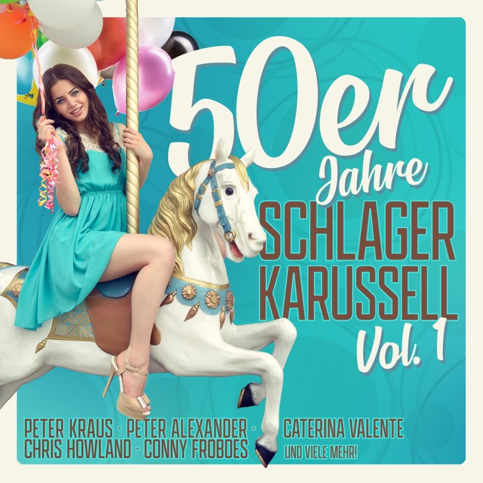 50er Jahre Schlager Karussell Vol. 1