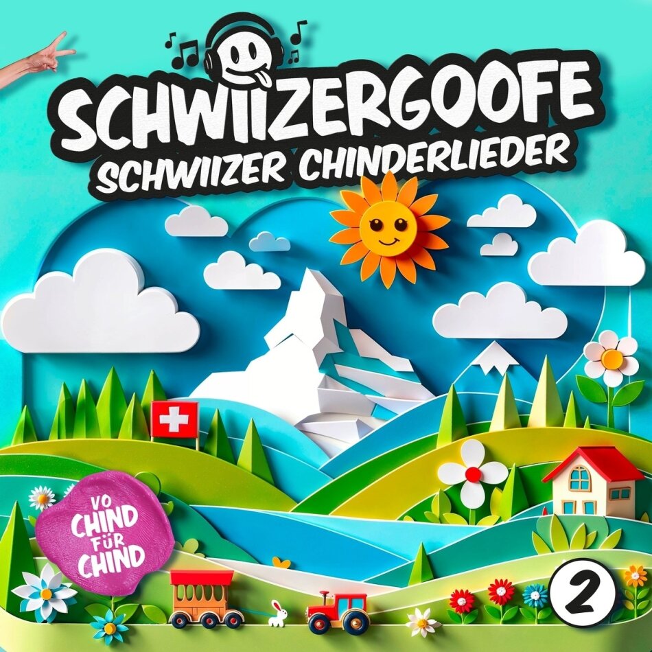 Schwiizergoofe - Schwiizer Chinderlieder 2 2 CDs