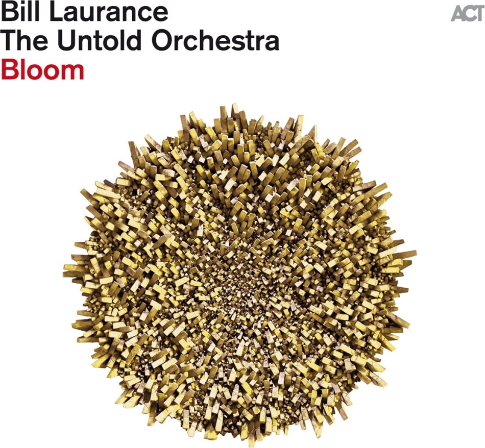 Bill Laurance & The Untold Orchestra - Bloom LP