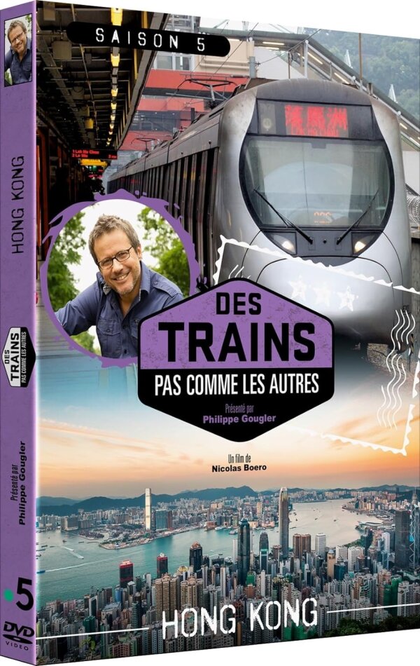 Des trains pas comme les autres - Saison 5 - Hong Kong