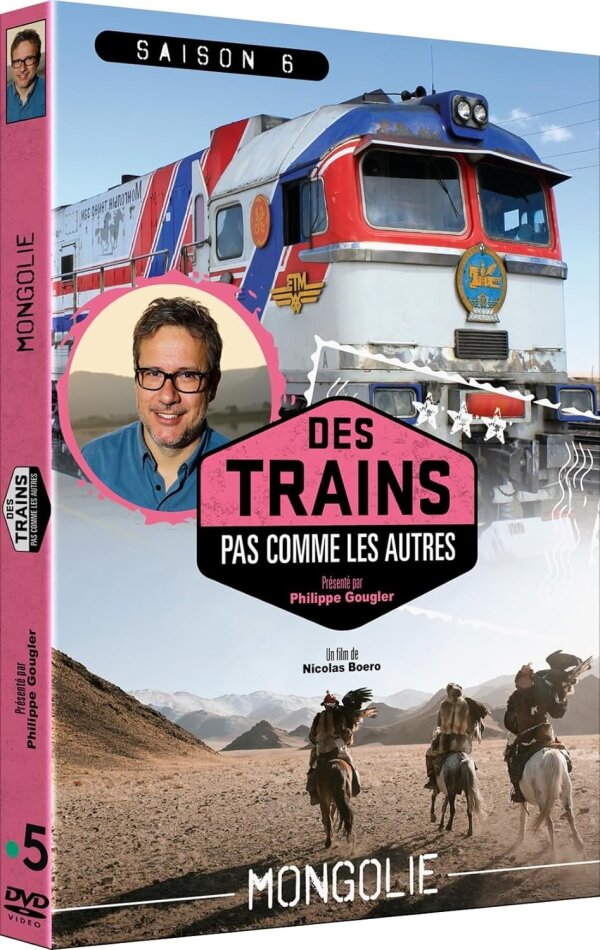Des trains pas comme les autres - Saison 6 - Mongolie