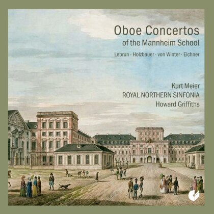 August Ludwig Lebrun, Ignaz Holzbauer (1711-1783), Peter von Winter (1754-1825), Ernst Eichner (1740-1777), &hellip; - Oboe Concertos Of The Mannheim School