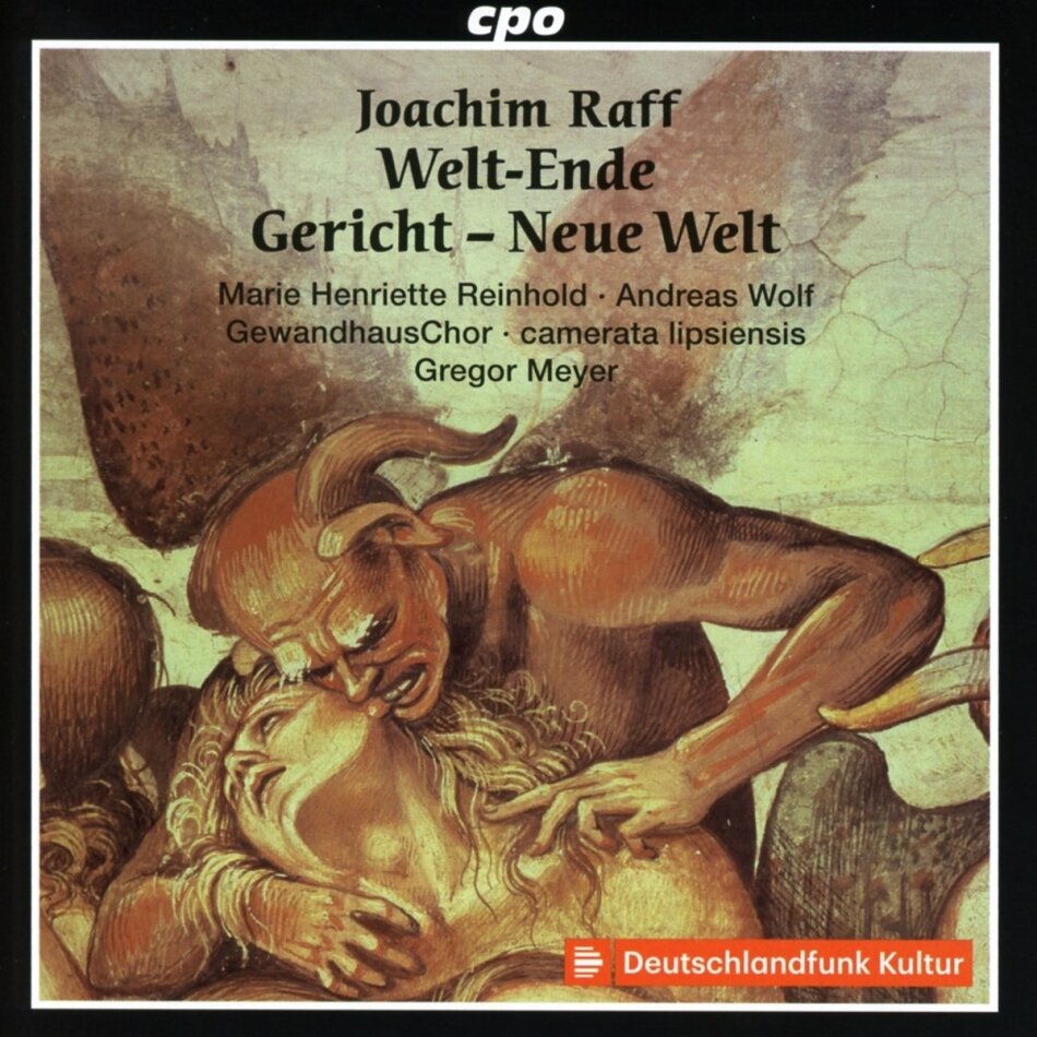 Camerata Lipsiensis, Joseph Joachim Raff (1822-1882), Gregor Meyer & Gewandhaus Chor - Welt-Ende Gericht - Neue Welt 2 CD