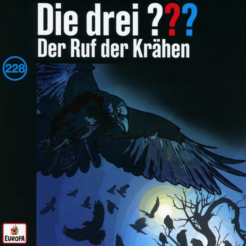 Die Drei ??? - Folge 228: Der Ruf der Krähen
