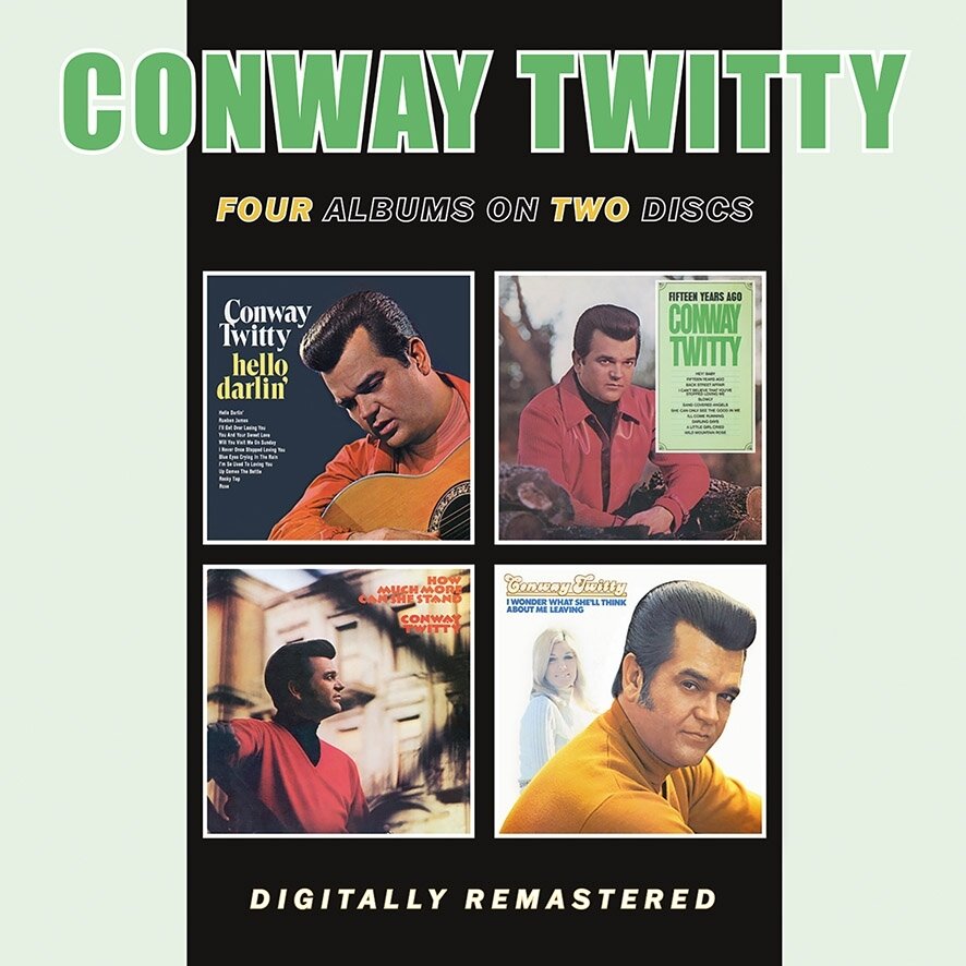 Conway Twitty - Hello Darlin / 15 Years Ago / How Much More Can 2024 Reissue, BGO - BEAT GOES ON, 2 CDs
