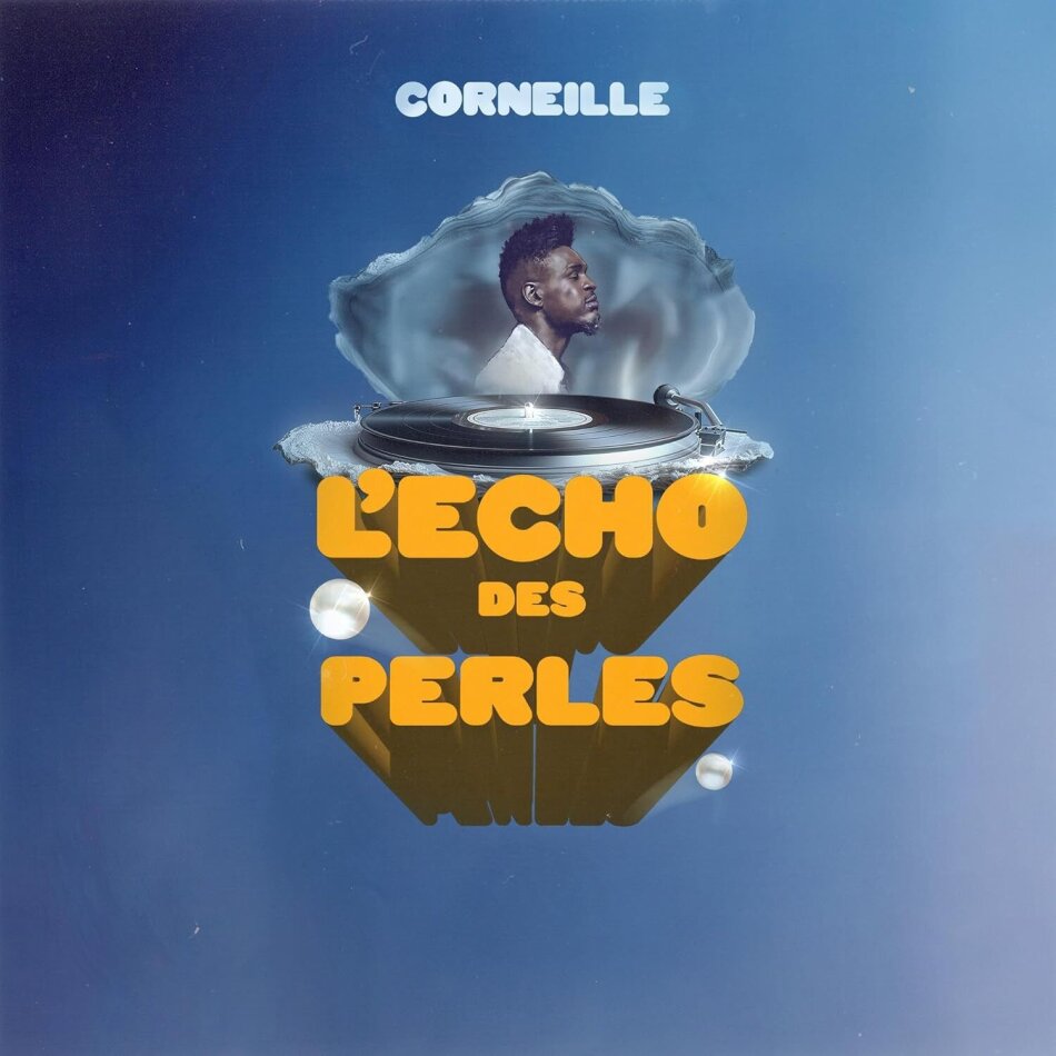 Corneille - L'echo Des Perles