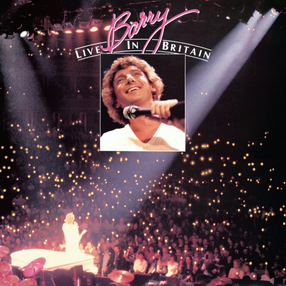 Barry Manilow - Live In Britain 2024 Reissue
