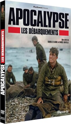 Apocalypse - Les D&eacute;barquements