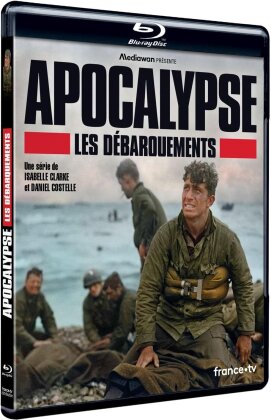 Apocalypse - Les D&eacute;barquements