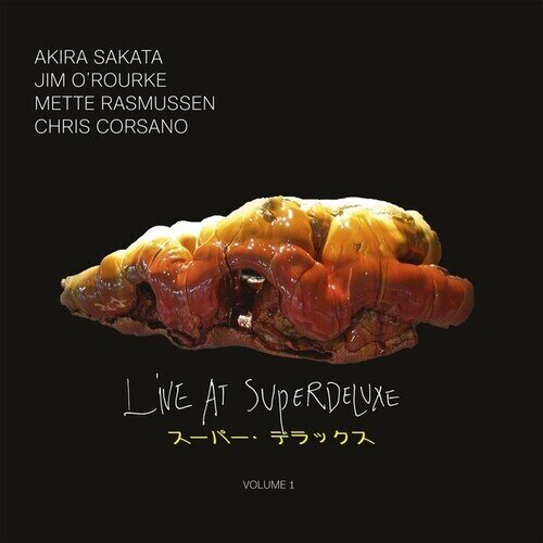 Rasmussen, Corsano, Sakata & O Rourke - Live At Superdeluxe Volume 1 Marbled Vinyl, LP