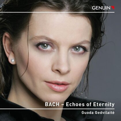 Johann Sebastian Bach (1685-1750), Wilhelm Kempff, Domenico Scarlatti (1685-1757) & Guoda Gedvilait&eacute; - Echoes Of Eternity
