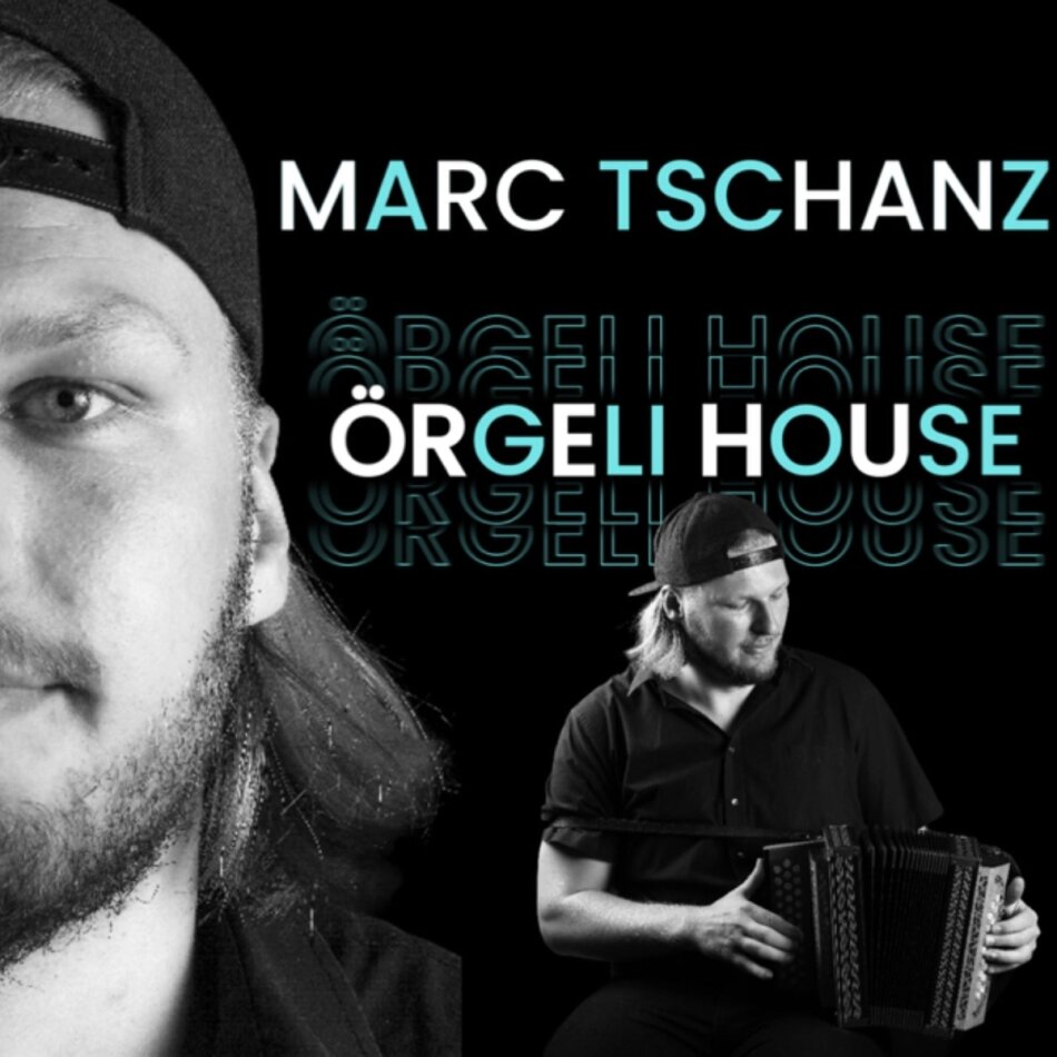 Marc Tschanz - Örgeli House