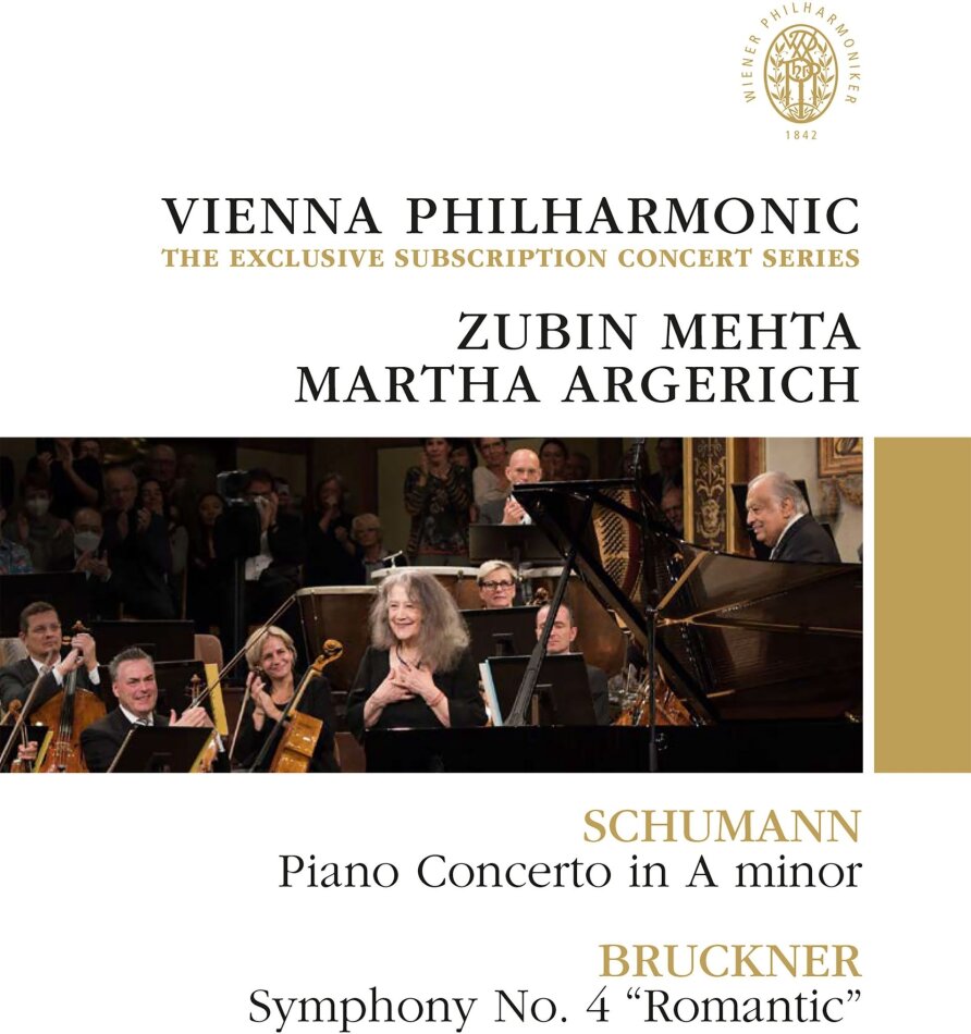 Wiener Philharmoniker, Zubin Mehta & Martha Argerich - Vienna Philharmonic: The Exclusive Subscription Concert Series - Schumann: Piano Concerto in A minor / Bruckner: Symphony No. 4 "Romantic"